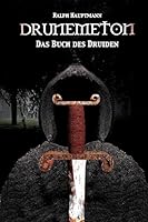 Drunemeton: Das Buch Des Druiden 1505297559 Book Cover