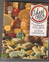The Ideal Cheese Book 0060550732 Book Cover