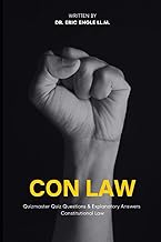 Constitutional Law Quiz Questions and Explanatory Answers for Law School and the Bar Exam (Quiz Master Law Flash Cards)