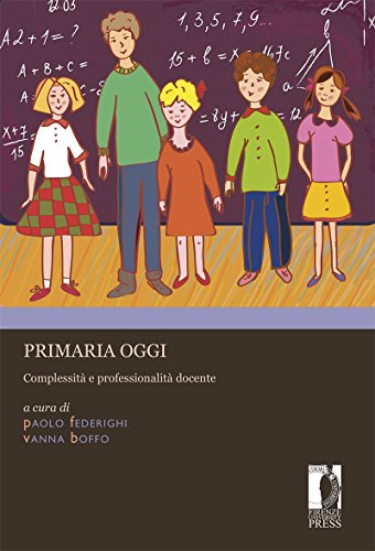 Primaria oggi: Complessità e professionalità