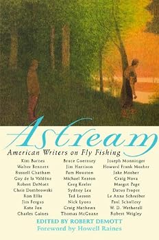 Hardcover Astream: American Writers on Fly Fishing Book