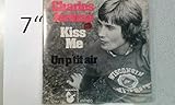  Kiss me / Vinyl single [Vinyl-Single 7\'\']