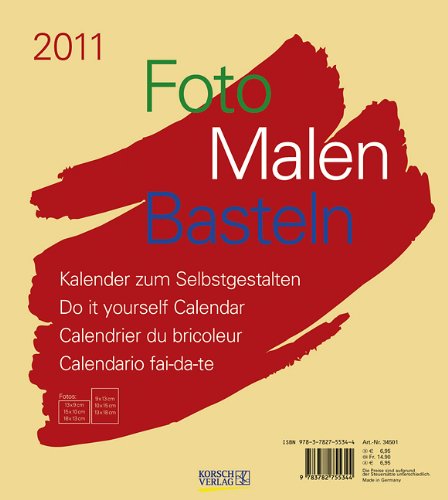Foto - Malen - Basteln beige 2011: Kalender zum Selbstgestalten Foto - Malen - Basteln beige 2011: Kalender zum Selbstgestalten