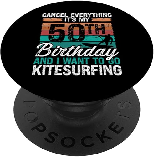 Kitesurfing 50th Birthday Kiteboarder 50 Year Old Kitesurf PopSockets Swappable PopGrip