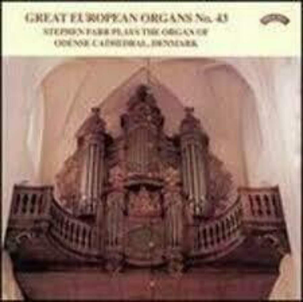 Great European Organs No. 43 / Farr / Odense Cathedral / Priory CD PRCD 458