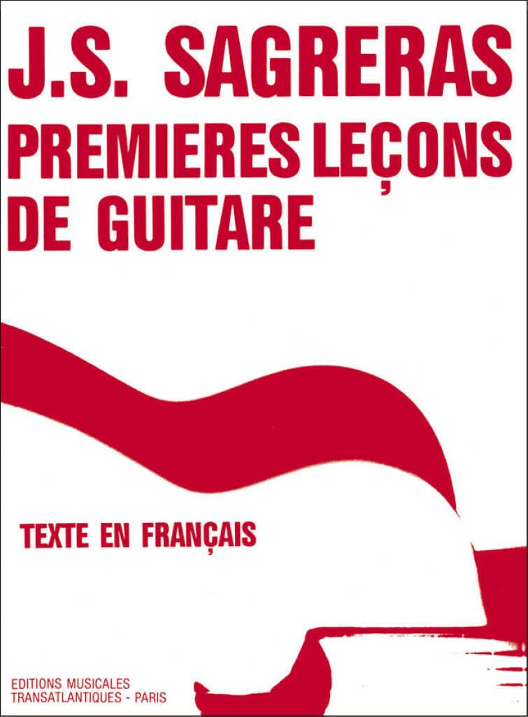 Premières Leçons de Guitare J.S. Sagreras | Méthode Guitare Classique Débutant | Livre Partition Guitare Notation Standard Accords |Exercices Progressifs Technique | Pratique Maison Cours Professeurs - Les Beatles, Paul McCartney, John Lennon, RIngo Starr, George Harrison Premières Leçons de Guitare J.S. Sagreras | Méthode Guitare Classique Débutant | Livre Partition Guitare Notation Standard Accords |Exercices Progressifs Technique | Pratique Maison Cours Professeurs