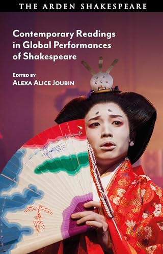 Contemporary Readings in Global Performances of Shakespeare (Engl...