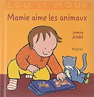 Mamie aime les animaux 2211209823 Book Cover