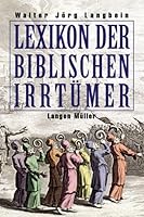 Lexikon der biblischen Irrtümer 378442922X Book Cover