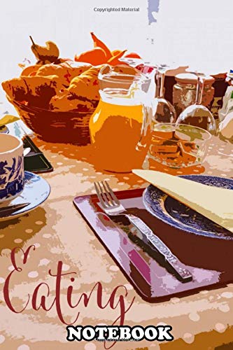 Notebook: Something For Foodies , Journal for Writing, College Ruled Size 6" x 9", 110 Pages