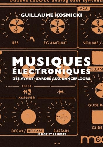 Photo de Musiques électroniques: Des avant-gardes aux dancefloors