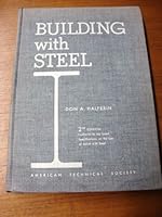 Building With Steel : Design Detailing And Erection 0826904750 Book Cover