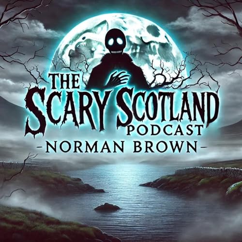 The Scary Scotland Podcast cover art