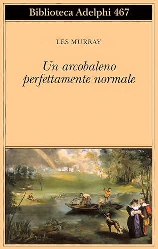 Un arcobaleno perfettamente normale. Testo inglese a fronte