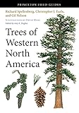 Trees of Western North America (Princeton Field Guides)
