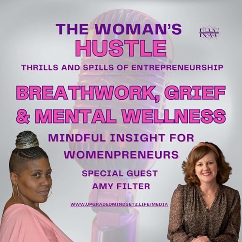 『Breathwork, Grief & Mental Wellness: Mindful Insight for Womenpreneurs』のカバーアート