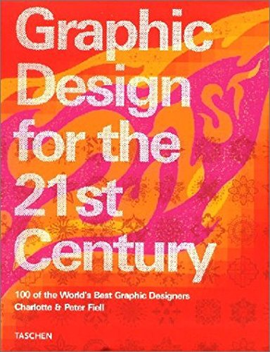Graphic Design of the 21st Century. Graphic Design of the 21st Century.