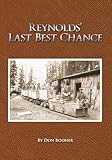 Reynolds' Last Best Chance