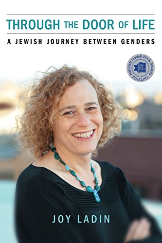 Through the Door of Life: A Jewish Journey between Genders (Living Out: Gay and Lesbian Autobiog) Through the Door of Life: A Jewish Journey between Genders (Living Out: Gay and Lesbian Autobiog)