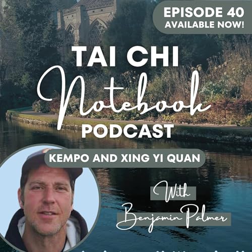 『Ep 40: Benjamin Palmer on Kempo and Xing Yi Quan』のカバーアート