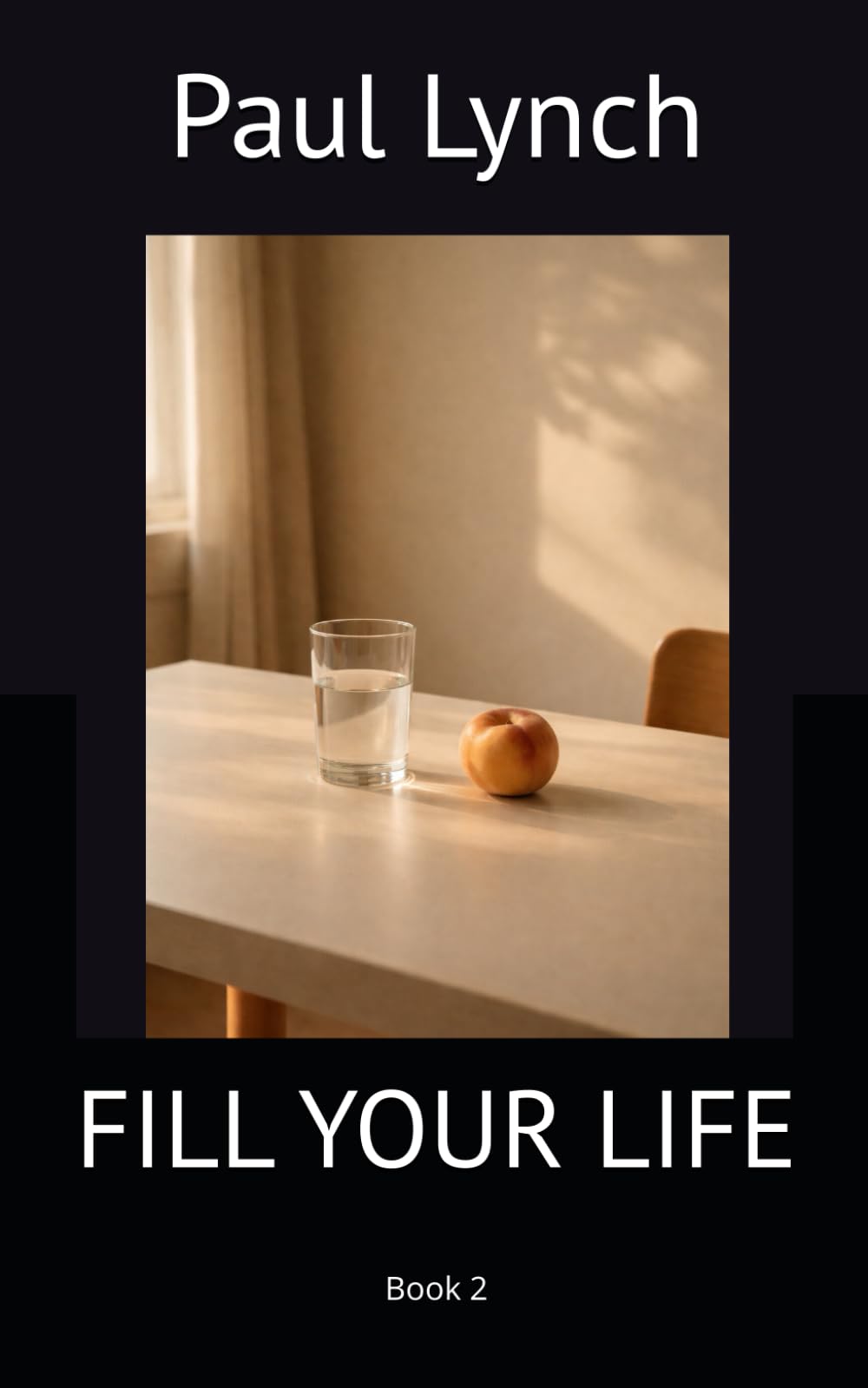 FILL YOUR LIFE (The Chair Trilogy)