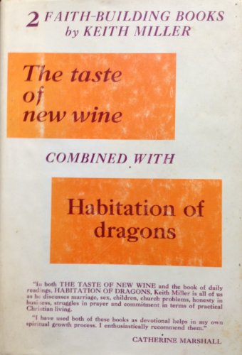 The Taste of New Wine: Habitation of Dragons (2 Books in 1) The Taste of New Wine: Habitation of Dragons (2 Books in 1)