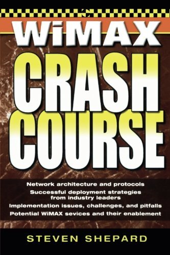  WiMAX Crash Course by Steven Shepard (2006-06-02)