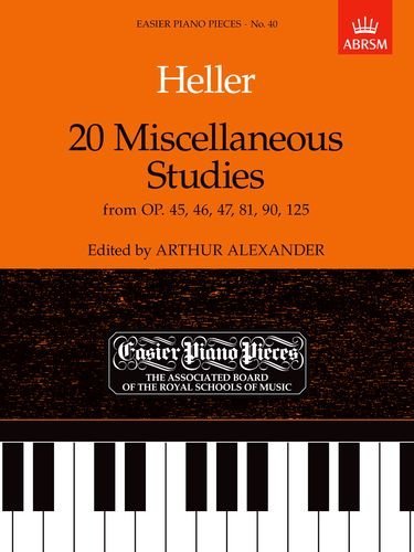 20 Miscellaneous Studies from Op.45, 46, 47, 81, 90 & 125: Easier Piano Pieces 40 (Easier Piano Pieces (ABRSM)) by Stephen Heller (Composer), Arthur Alexander (Editor) (29-Jun-1989) Sheet music      Sheet music