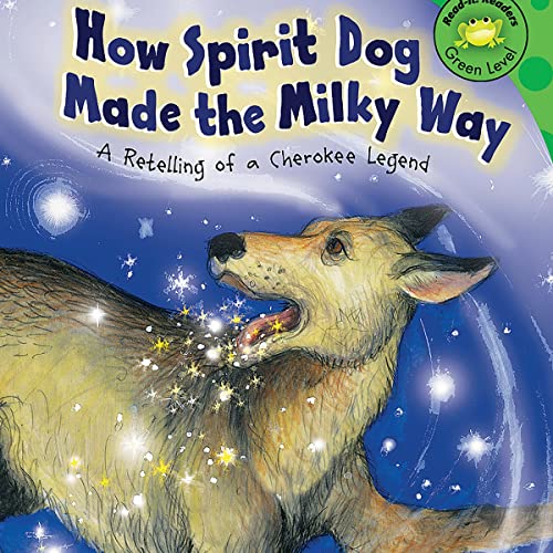 How Spirit Dog Made the Milky Way by Michael O'Hearn, Roberta Collier-Morales episode artwork