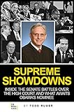 Supreme Showdowns: Inside The Senate Battles Over The High Court And What Awaits Obama's Nominee