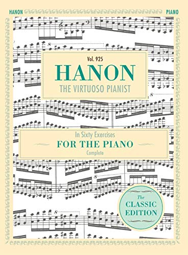 Hanon: The Virtuoso Pianist in Sixty Exercises, Complete (Schirmer's Library of Musical Classics, V