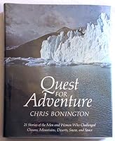 Quest for Adventure: 21 Stories of the Men and Women Who Challenged Oceans, Mountains, Deserts, Snow, and Space B002C65ESI Book Cover