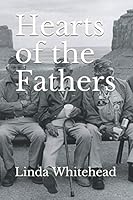 Hearts of the Fathers 1980648727 Book Cover