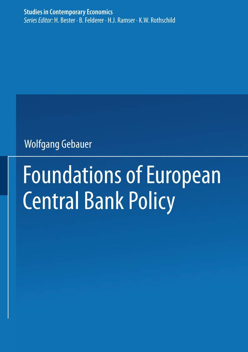 Buy Foundations of European Central Bank Policy (Studies in Contemporary Economics) — BookShops.in