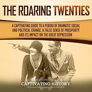 The Roaring Twenties Audiolibro Por Captivating History arte de portada