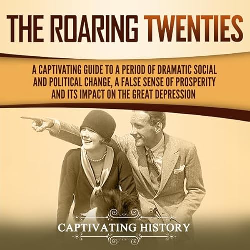The Roaring Twenties Audiolivro Por Captivating History capa