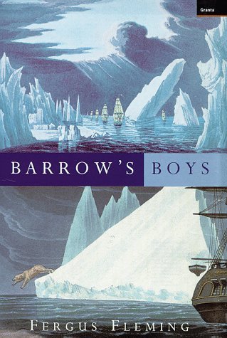 Barrow's Boys by Fergus Fleming (22-Oct-1998) Hardcover