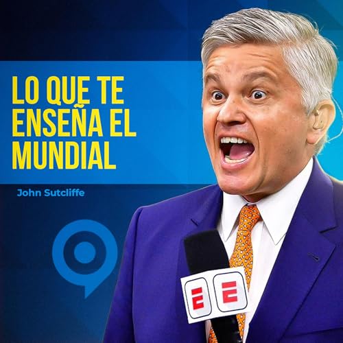 C&oacute;mo se vive la presi&oacute;n en los eventos deportivos m&aacute;s grandes del mundo | John Sutcliffe #179