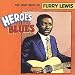 Heroes of the Blues - The Very Best of Furry Lewis