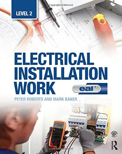 Electrical Installation Work: Level 2: EAL Edition Paperback – 29 Oct. 2015