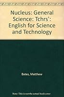Nucleus - English for Science and Technology - General Science 0582513006 Book Cover
