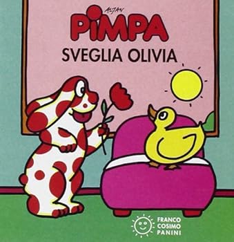 La Pimpa Books: Pimpa Sveglia Olivia