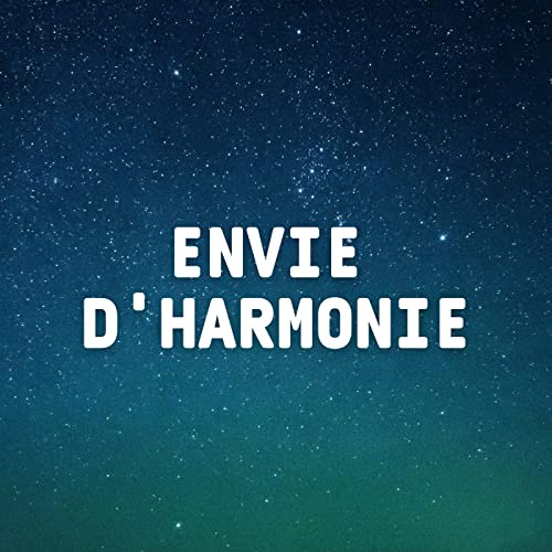 Envie d'harmonie Titelbild