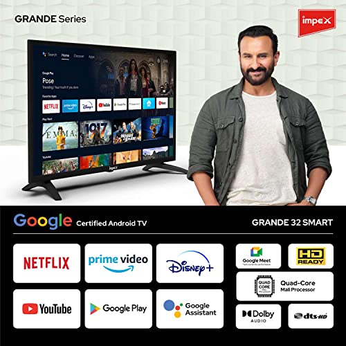 Image of Impex 32 inch Smart TV (80 cm) Google Certified Smart Android 9 HD Ready LED TV Grande, HDR10 with Dolby Audio, Bluetooth 5.0, 1 Years Doorstep Warranty, Storage Memory 8GB and 1GB RAM