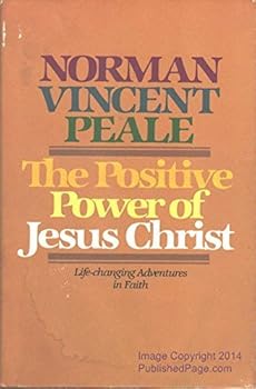 The Positive Power of Jesus Christ