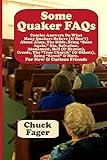 Some Quaker FAQs, For New & Curious Friends