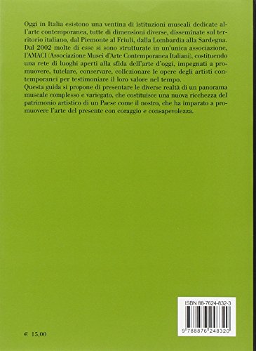 I Musei D'arte Contemporanea In Italia. Ediz. Illustrata - 2