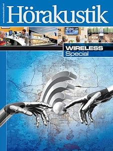 Wireless-Special: Sonderheft der Zeitschrift Hörakustik