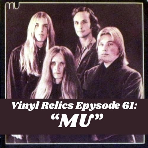 MU (1971): Cosmic Rock & the Lost Continent Groove