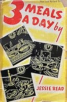 THREE MEALS A DAY B003ZJ7KLA Book Cover